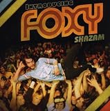 Introducing Foxy Shazam