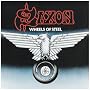 Wheels Of Steel ~ Saxon