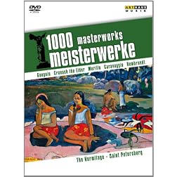 1000 Masterworks: The Hermitage - Saint Petersburg