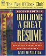 Building a Great Resume (Five O'Clock Club Series)
