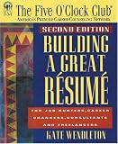 Building a Great Resume (Five O'Clock Club)