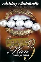 The Prada Plan 3: Green-Eyed Monster (Urban Books) The Prada Plan 3: Green-Eyed Monster (Urban Books)