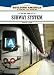 The New York City Subway System (Building America: Then and Now)