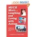 Much More Laughing and Loving with Autism