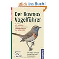 Der Kosmos Vogelf�hrer: Alle Arten Europas, Nordafrikas und Vorderasiens