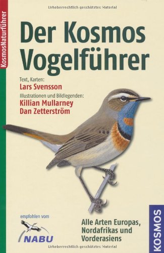 Produkt-Bild: Der Kosmos Vogelf&uuml;hrer: Alle Arten Europas, Nordafrikas und Vorderasiens