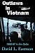 Outlaws in Vietnam Image of Outlaws in Vietnam