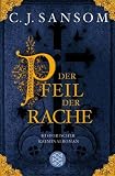 Der Pfeil der Rache - Christopher J. Sansom