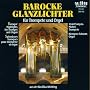 Antonio Vivaldi, Georg Friedrich Händel, Gottfried August Homilius, Tomaso Giovanni Albinoni, Wiliam Boyce: Barocke Glanzlichter für Trompete und Orgel