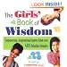 The Girls' Book of Wisdom: Empowering, Inspirational Quotes from over 400 Fabulous Females