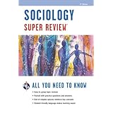 sociology super review super reviews study guides
