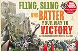 Fling sling and battle your way to victory