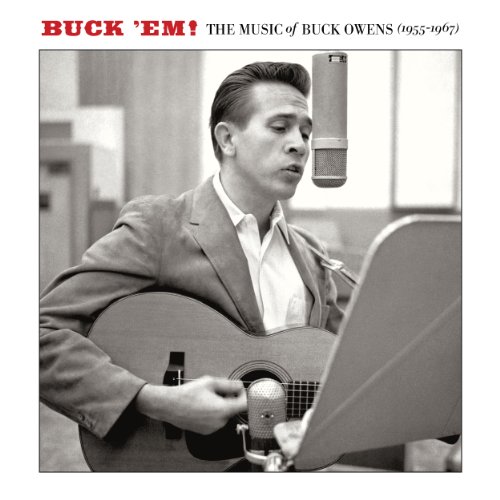Buck Owens - Buck Em!: The Music Of Buck Owens (1955 - 1967) - Zortam Music