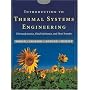 Introduction to Thermal Systems Engineering: Thermodynamics, Fluid Mechanics, and Heat Transfer