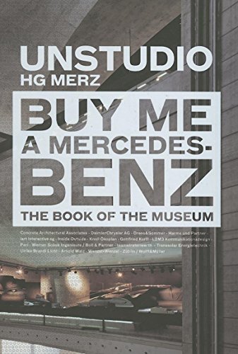 Buy Me a Mercedes-Benz: The Book of the Museum by UN Studio (2006) Hardcover