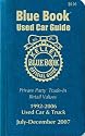 Kelley Blue Book Used Car Guide, July-Dec, 2007--10-copy prepack: Consumer Edition