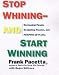 Books : Stop Whining and Start Winning: Recharging People, Re-Igniting Passion, and Pumping Up Profits