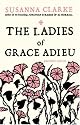 The Ladies of Grace Adieu