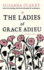 The Ladies of Grace Adieu