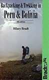 Backpacking and trekking in Peru and Bolivia