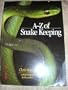 A-Z of Snake Keeping