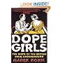 Dope Girls: The Birth of the British Drug Underground