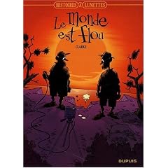 Histoires � lunettes, Tome : Le monde est flou