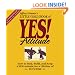 The Little Gold Book of YES! Attitude: How to Find, Build and Keep a YES! Attitude for a Lifetime of Success
