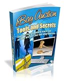 eBay: eBay Auction Tools And Secrets. Discoveer From The Experts How To Sell On eBay And Start Your Own eBay Business 51Qbgn3NzpL. SL160 eBay: eBay Auction Tools And Secrets. Discoveer From The Experts How To Sell On eBay And Start Your Own eBay Business