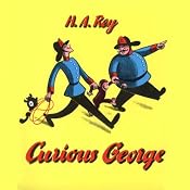 Curious George (Unabridged) | [Margret Rey, H.A. Rey]