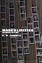 Masculinities: Second Edition