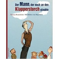 Der Mann, der noch an den Klapperstorch glaubte