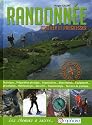 Randonn&eacute;e - s'initier et progresser, les chemins &agrave; suivre...