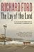 The Lay of the Land