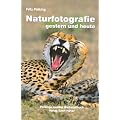 Naturfotografie gestern und heute: P�lkings zweites Werkstattbuch