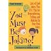 You Must Be Joking!: Lots of Cool Jokes, Plus 17 1/2 Tips for Remembering, Telling, and Making Up Your Own Jokes