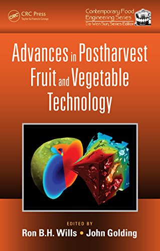 Advances in Postharvest Fruit and Vegetable Technology (Contemporary Food Engineering)