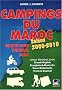 Campings du Maroc, Mauritanie, S�n�gal, Mali : Guide critique