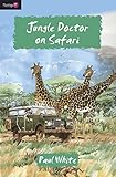 Jungle Doctor on safari