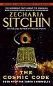 cosmic code: Book VI of the Earth Chronicles