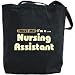 Canvas Tote Bag Black " Trust Me, I Am Nursing Assistant " Occupations