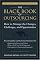 The Black Book of Outsourcing: How to Manage the Changes, Challenges, and Opportunities