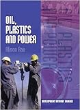 Oil, plastics and power