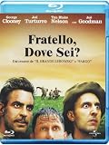 Fratello, Dove Sei?