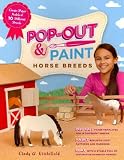 Pop-Out-And-Paint Horse Breeds Create Paper Models Of 10 Different Breeds Pop-Out-And-Paint Horse Breeds