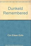 Dunkeld remembered