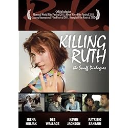 Killing Ruth - the Snuff Dialogues