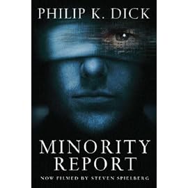 Minority Report (Collected Short Stories of Philip K. Dick)
