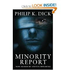 Minority Report: Volume Four Of The Collected Stories (Collected Short Stories of Philip K. Dick)