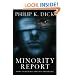 Minority Report: Volume Four Of The Collected Stories (Collected Short Stories of Philip K. Dick)